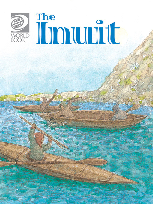 Title details for The Inuit by World Book - Available